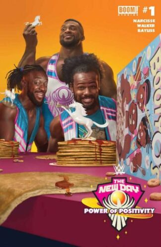 WWE: The New Day - Power of Positivity - Issue 1B